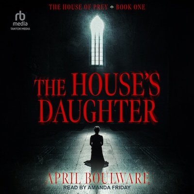 The House's Daughter – omslag til lydbogen af April Boulware