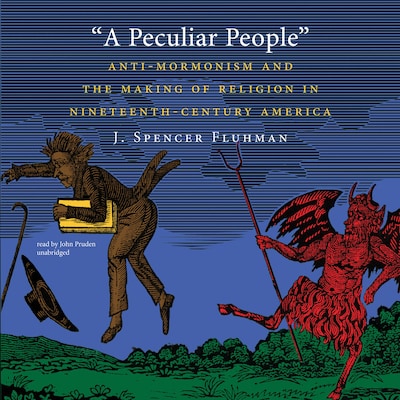 A Peculiar People – omslag til lydbogen af J. Spencer Fluhman