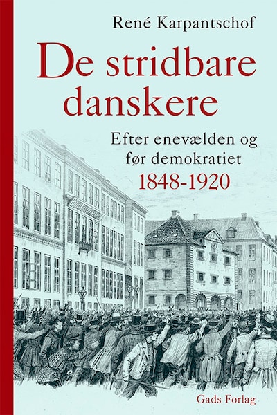 De stridbare danskere – omslag til lydbogen af René Karpantschof