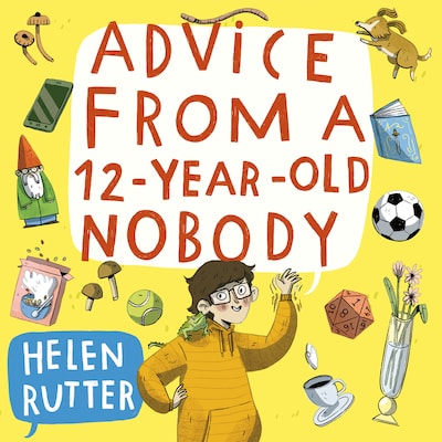 Advice from a 12-Year-Old Nobody – omslag til lydbogen af Helen Rutter