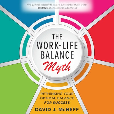 The Work-Life Balance Myth – omslag til lydbogen af David J. McNeff