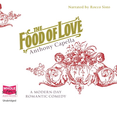 The Food of Love – omslag til lydbogen af Anthony Capella