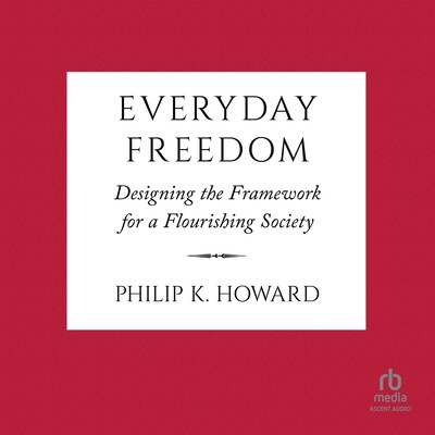 Everyday Freedom – omslag til lydbogen af Philip K. Howard
