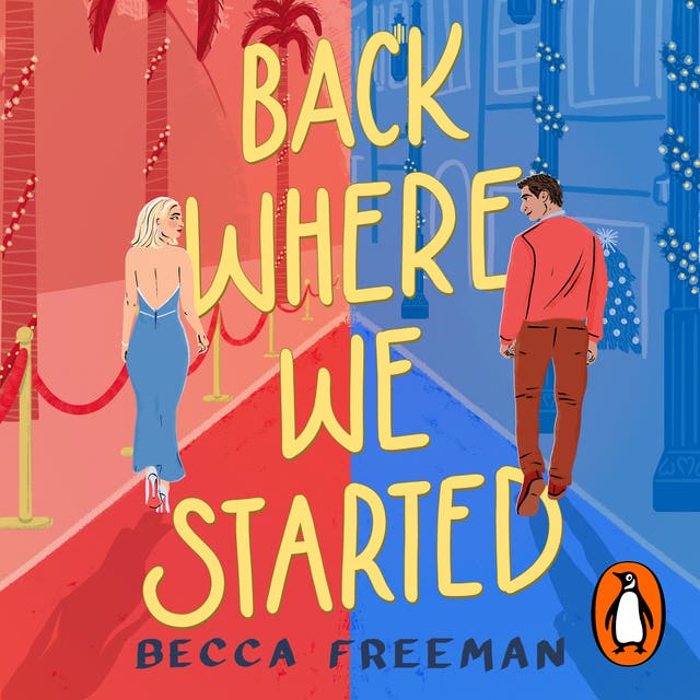 Back Where We Started: The brand new heart-warming festive second-chance romance – omslag til lydbogen af Becca Freeman