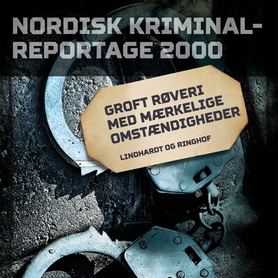 Groft røveri med mærkelige omstændigheder – omslag til lydbogen af diverse