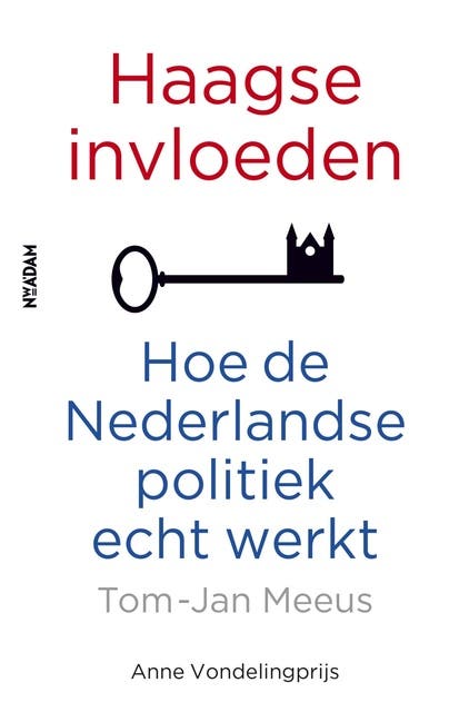 Haagse invloeden: hoe de Nederlandse politiek echt werkt – omslag van het luisterboek van Tom-Jan Meeus