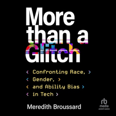 More than a Glitch – omslag til lydbogen af Meredith Broussard