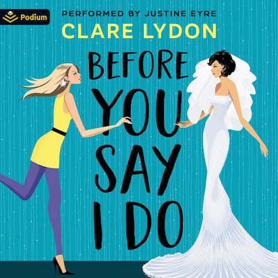 Before You Say I Do – omslag til lydbogen af Clare Lydon