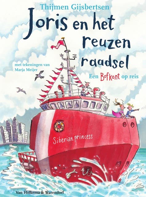 Joris en het reuzenraadsel: Een Bofkont op reis