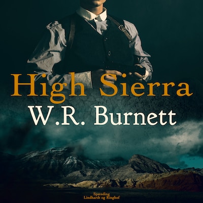 High Sierra – omslag til lydbogen af W. R. Burnett