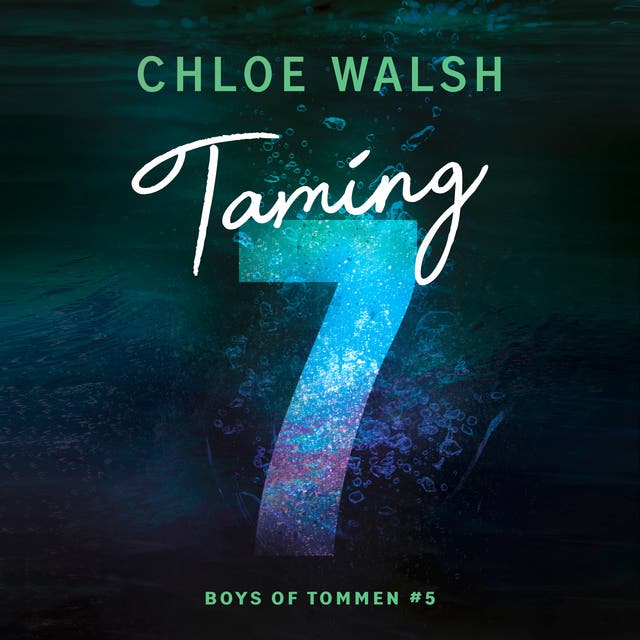 Taming 7 – omslag til lydbogen af Chloe Walsh