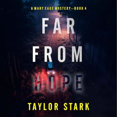 Far From Sight (A Mary Cage FBI Suspense Thriller—Book 4) – omslag til lydbogen af Taylor Stark
