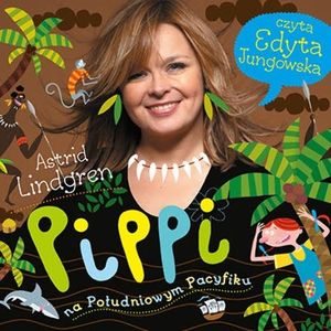 Pippi na Południowym Pacyfiku – okładka audiobooka, autor Astrid Lindgren