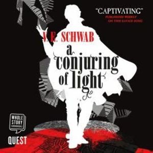 A Conjuring of Light – okładka audiobooka, autor V.E. Schwab