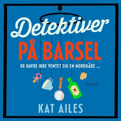 Detektiver på barsel – omslag til lydbogen af Kat Ailes