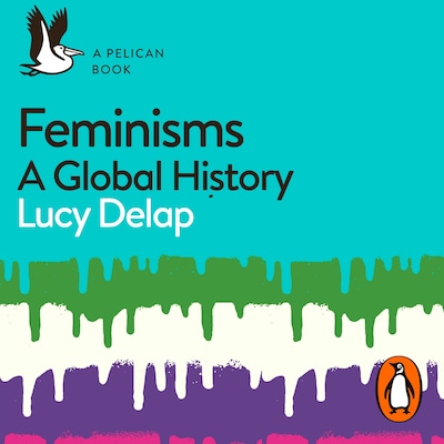 Feminisms – omslag til lydbogen af Lucy Delap
