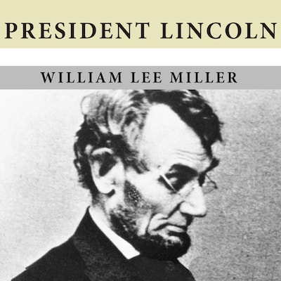 President Lincoln – omslag til lydbogen af William Lee Miller