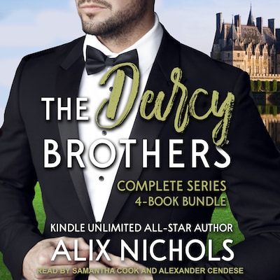 The Darcy Brothers Complete Series 4-Book Bundle Boxed Set – omslag til lydbogen af Alix Nichols