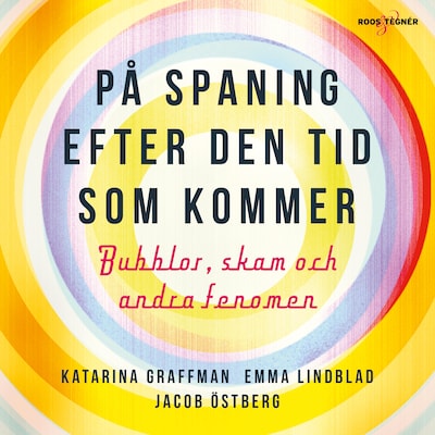 På spaning efter den tid som kommer