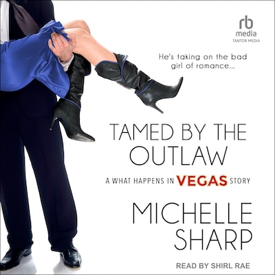 Tamed By The Outlaw – omslag til lydbogen af Michelle Sharp