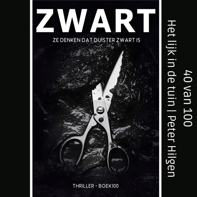 Het lijk in de tuin: Ze denken dat duister zwart is