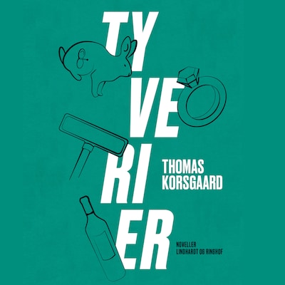 Tyverier – omslag til lydbogen af Thomas Korsgaard