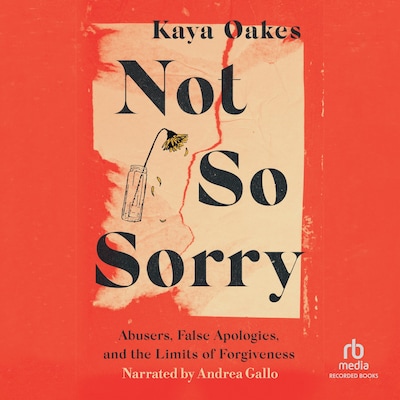 Not So Sorry – omslag til lydbogen af Kaya Oakes