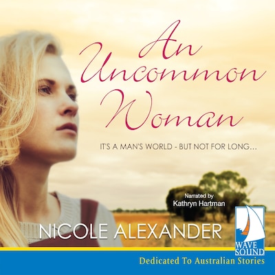 An Uncommon Woman – omslag til lydbogen af Nicole Alexander