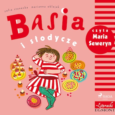 Basia i słodycze – okładka audiobooka, autor Zofia Stanecka