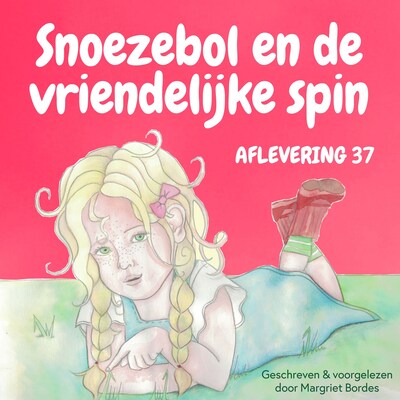 Snoezebol 37: De Vriendelijke Spin