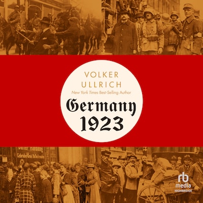Germany, 1923 – omslag til lydbogen af Volker Ullrich