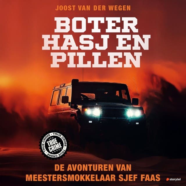Boter, hasj en pillen – omslag van het luisterboek van Joost van der Wegen