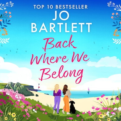 Back Where We Belong - The Cornish Bay Collection - A BRAND NEW story of sisterhood, secrets and survival from Jo Bartlett for 2026, Book 2 (Unabridged) – omslag til lydbogen af Jo Bartlett