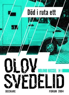Död i ruta ett : en Roland Hassel-thriller – omslag till ljudboken av Olov Svedelid