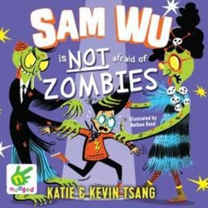 Sam Wu is Not Afraid of Zombies – okładka audiobooka, autor Katie Tsang, Kevin Tsang