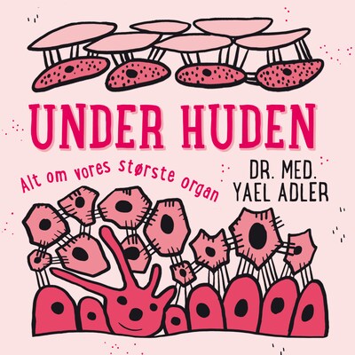 Under huden – omslag til lydbogen af Yael Adler, Martin Pasgaard-Westerman