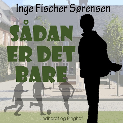 Sådan er det bare – omslag til lydbogen af Inge Fischer Sørensen