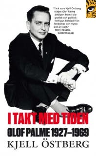 I takt med tiden: Olof Palme 1927-1969 – omslag till ljudboken av Kjell Östberg