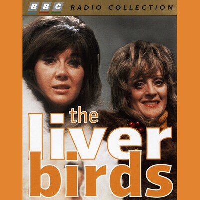 Liver Birds - Anybody Here Seen Thingy – omslag til lydbogen af Myra Taylor, Carla Lane