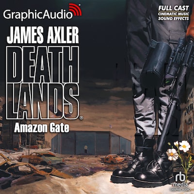 Amazon Gate [Dramatized Adaptation] – omslag til lydbogen af James Axler