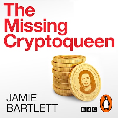 The Missing Cryptoqueen – omslag til lydbogen af Jamie Bartlett