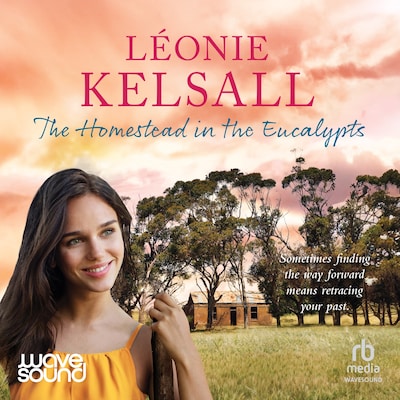 The Homestead in the Eucalypts – omslag til lydbogen af Léonie Kelsall