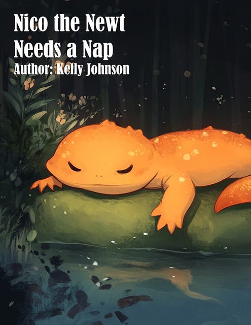 Nico the Newt Needs a Nap – omslag til lydbogen af Kelly Johnson