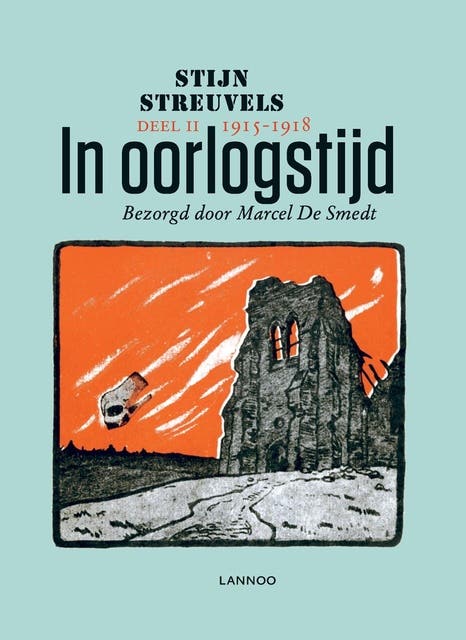In oorlogstijd 2: 1915-1918. bezorgd door Marcel De Smedt