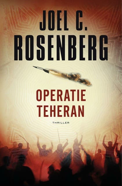 Operatie Teheran – omslag van het luisterboek van Joel C. Rosenberg
