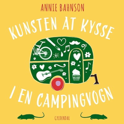 Kunsten at kysse i en campingvogn – omslag til lydbogen af Annie Bahnson