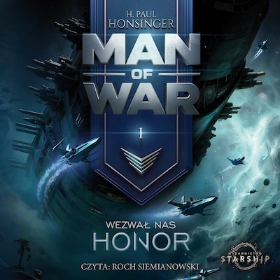 Man of War. Tom 1. Wezwał nas honor – okładka audiobooka, autor H. Honsinger