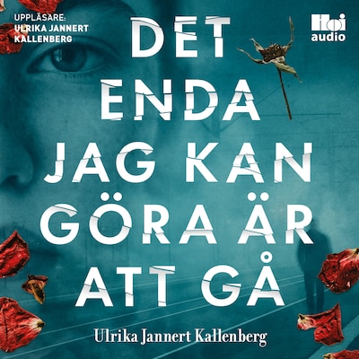 Det enda jag kan göra är att gå