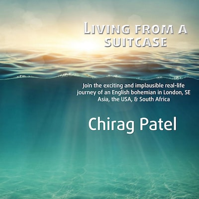 Living from a suitcase – omslag til lydbogen af Chirag Patel