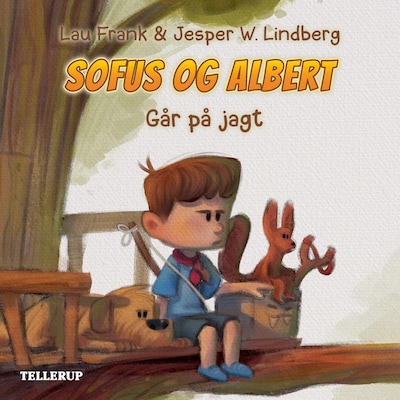 Sofus og Albert #2: Går på jagt – omslag til lydbogen af Jesper W. Lindberg, Lau Frank